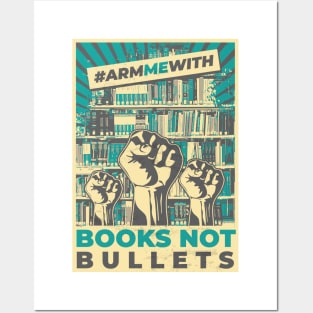 Books Not Bullets Posters and Art